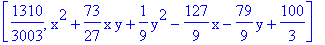 [1310/3003, x^2+73/27*x*y+1/9*y^2-127/9*x-79/9*y+100/3]